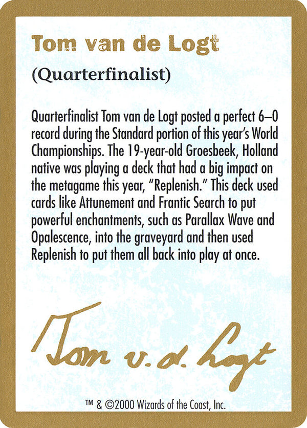 2000 Tom van de Logt Biography Card - Magic: The Gathering