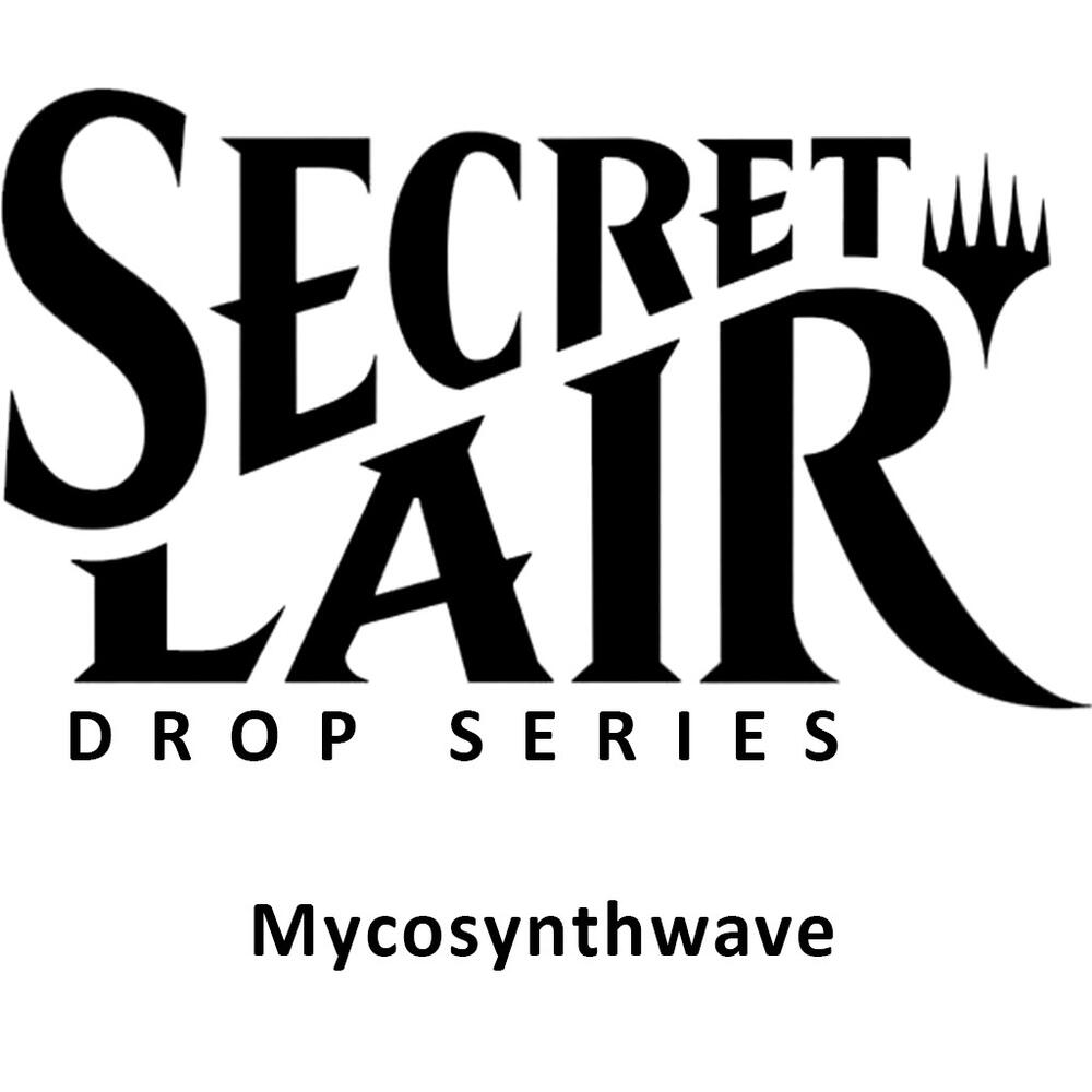 Secret Lair Drop: Mycosynthwave - Non-Foil Edition