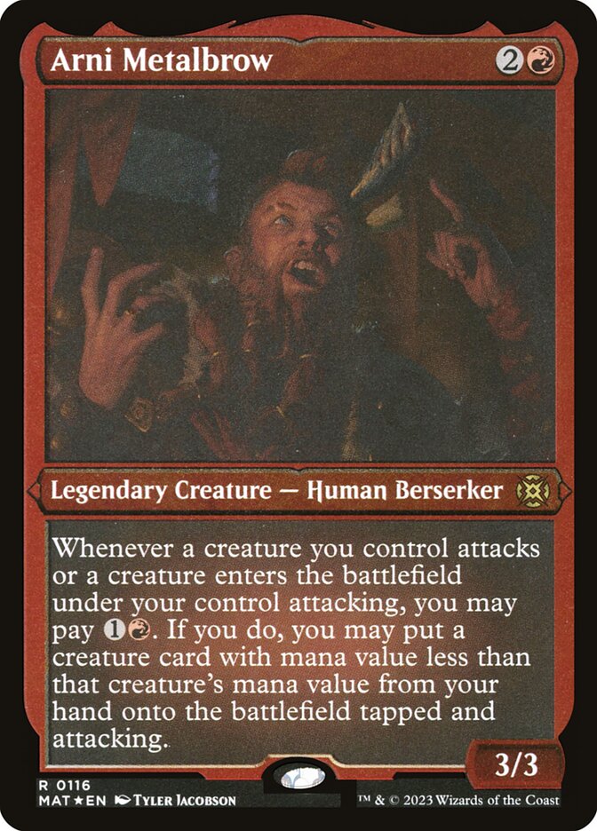 Arni Metalbrow (Foil Etched)
